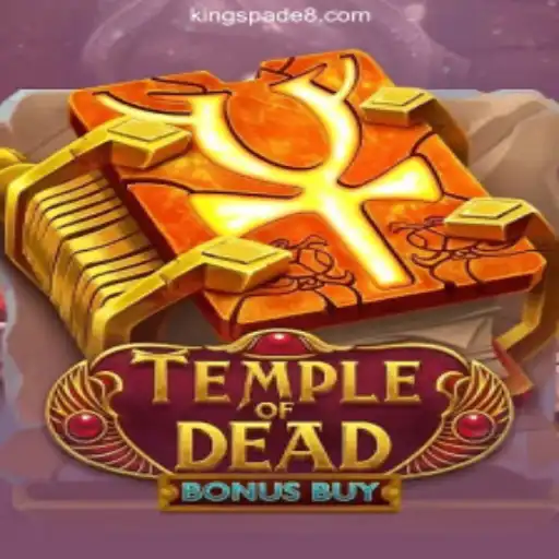 Experience Thrills in TempleofDeadBonusBuy at KING SPADE Online Casino Philippines